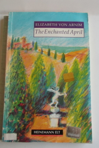 The Enchanted April Elizabeth Von Arnim