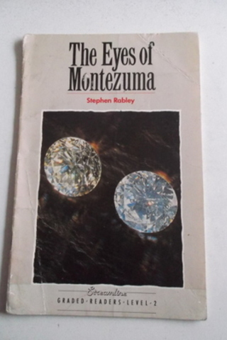 The Eyes Of Montezuma Stephen Rabley