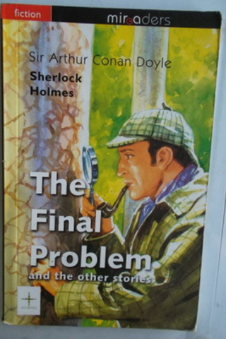 The Final Problem And The Other Stories Sir Arthur Conan Doyle