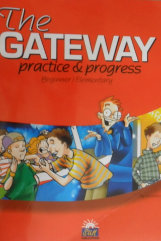 The Gateway Practice & Progress Beginner Elementary Keriman Şahlı