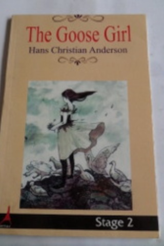 The Goose Girl ( Stage 2 ) Hans Christian Anderson
