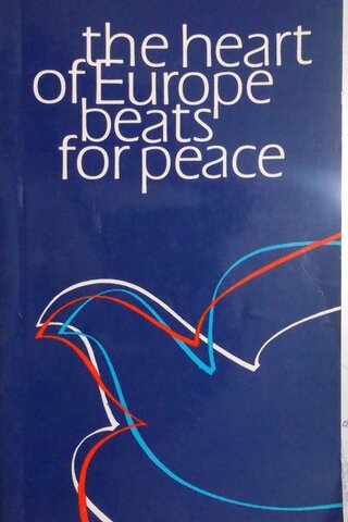 The Heart Of Europe Beats For Peace