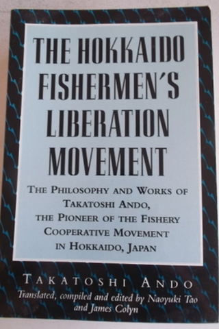 The Hokkaido Fishermen's Liberation Movement Takatoshi Ando