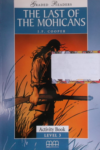 The Last Of The Mohicans J. F. Cooper