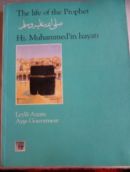 The Life Of The Prophet / Hz. Muhammed'in Hayatı Leyla Azam
