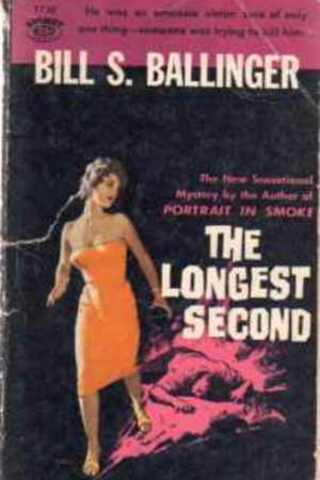 The Longest Second Bill S. Ballinger