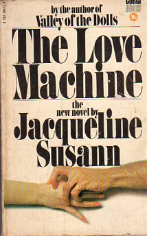 The Love Machine The New Novel By Jacqueline Susann