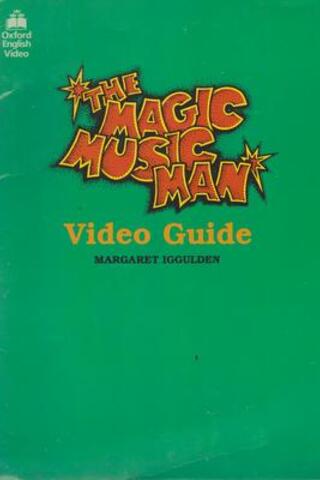 The Magic Music Man Video Guide Margaret Iggulden