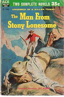 The Man From Stony Lonesome Jay Albert