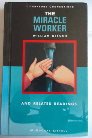 The Miracle Worker William Gibson