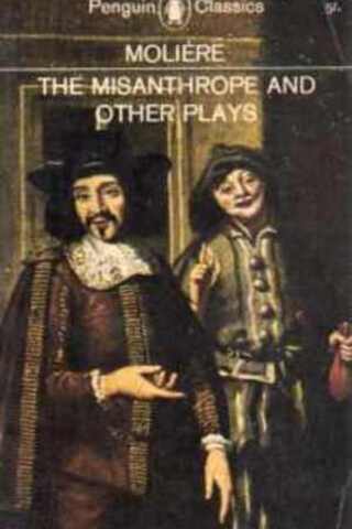 The Misanthrope And Other Plays Moliere