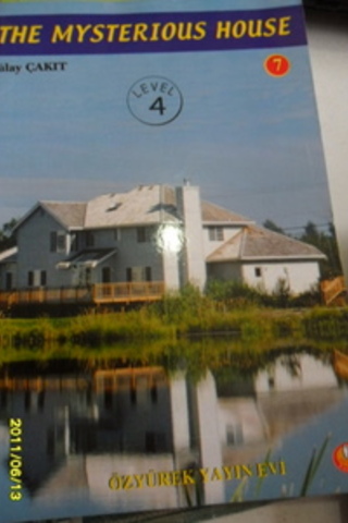 The Mysterious House (Level 4) Gülay Çakıt