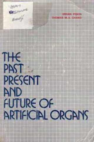 The Past Present And Future Of Artificial Organs Erhan Pişkin