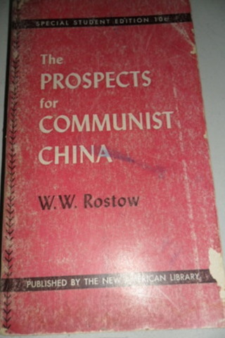 The Prospects For Communist China W. W. Rostow