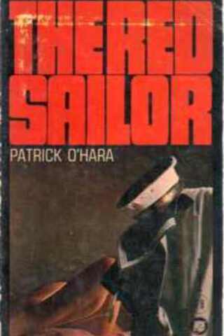 The Red Sailor Patrick O'Hara