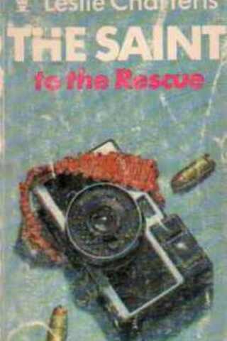 The Saint To The Rescue Leslie Charteris