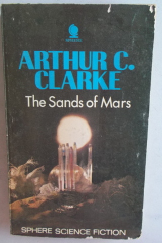 The Sands Of Mars Arthur C. Clarke