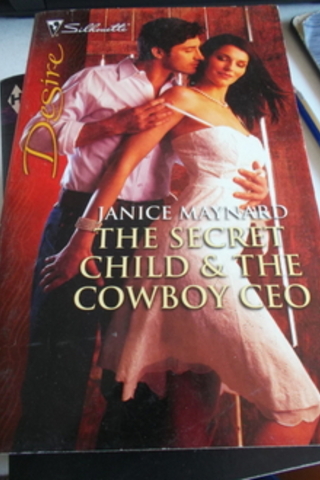 The Secret Child & The Cowboy Ceo Janice Maynard
