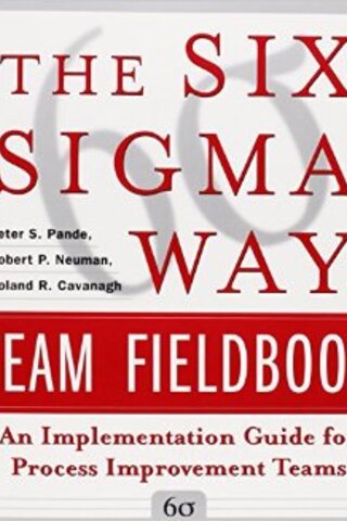 The Six Sigma Way Peter S. Pande