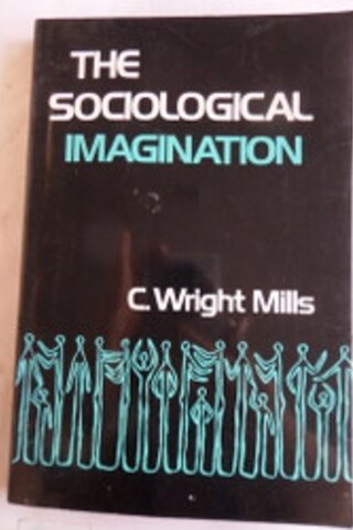 The Sociological Imagination C. Wright Mills