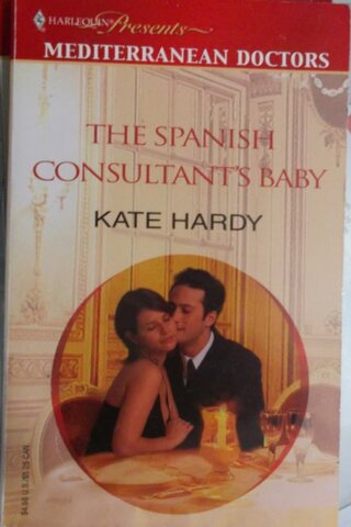 The Spanısh Consultant's Baby Kate Hardy