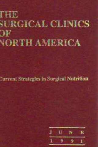 The Surgical Clinics Of North America Current Strategies In Surgical N