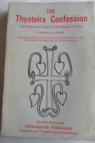The Thyateira Confession Athenagoras Kokkinakis