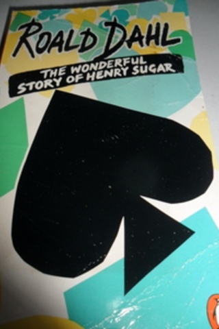 The Wonderful Story Of Henry Sugar Roald Dahl