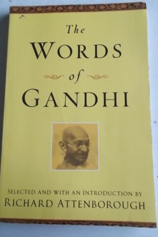 The Words Of Gandhi Richard Attenborough