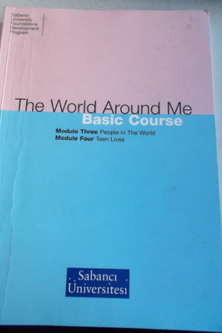 The World Around Me Basic Course Module Three - Four Elizabeth Reber