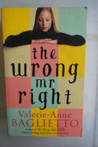 The Wrong Mr Right Valerie Anne Baglietto
