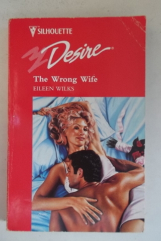 The Wrong Wife Eileen Wilks
