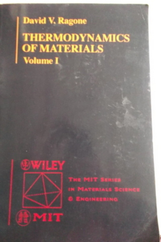 Thermodynamics Of Materials Volume I David V. Ragone