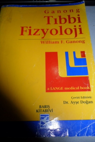 Tıbbi Fizyoloji William F. Ganong