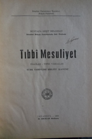 Tıbbi Mes'uliyet Mustafa Reşit Belgesay