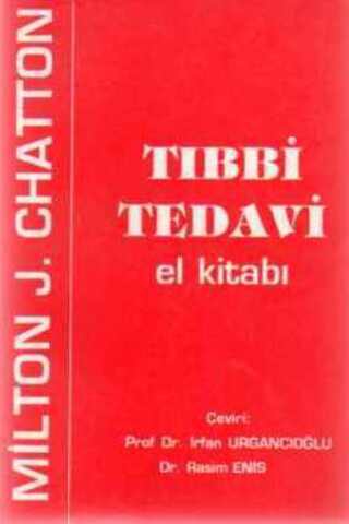 Tıbbi Tedavi El Kitabı Milton J. Chatton