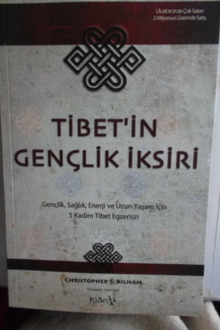 Tibet'in Gençlik İksiri Christopher S. Kilham
