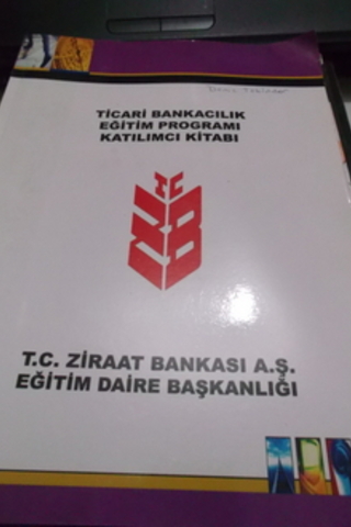Ticari Bankacılık Eğitim Programı Katılımcı Kitabı