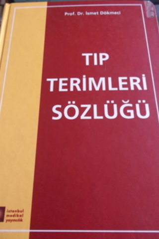 Tıp Terimleri Sözlüğü İsmet Dökmeci