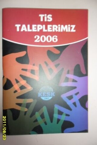 Tis Taleplerimiz 2006