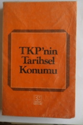 TKP'nin Tarihsel Konumu
