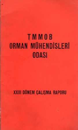 TMMOB Orman Mühendisleri Odası XXIII Dönem Çalışma Raporu
