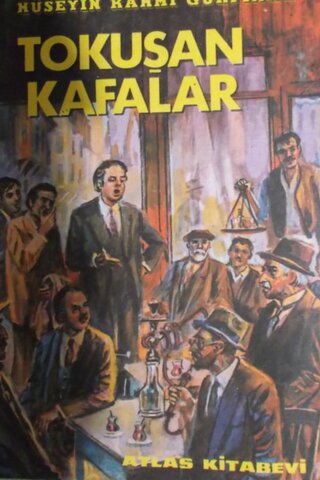 Tokuşan Kafalar Hüseyin Rahmi Gürpınar
