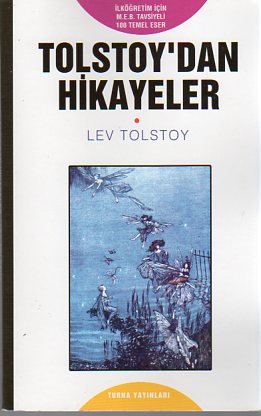 Tolstoy'dan Hikayeler Lev Nikolayeviç Tolstoy
