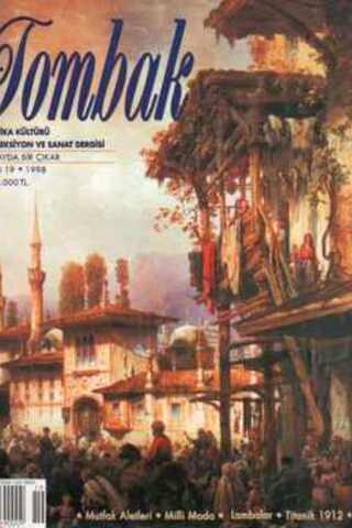 Tombak Antika Kültürü Koleksiyon ve Sanat Dergisi 1998 /19