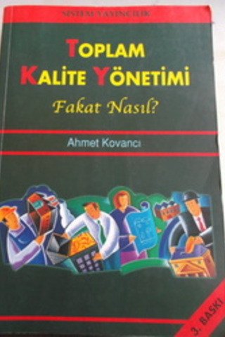 Toplam Kalite Yönetimi Ahmet Kovancı