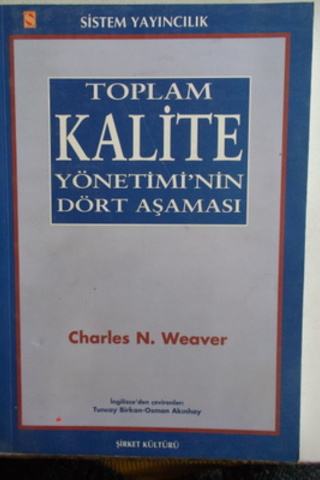 Toplam Kalite Yönetimi'nin Dört Aşaması Charles N. Weaver