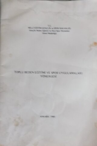 Toplu Beden Eğitimi Ve Spor Uygulamaları Yönergesi