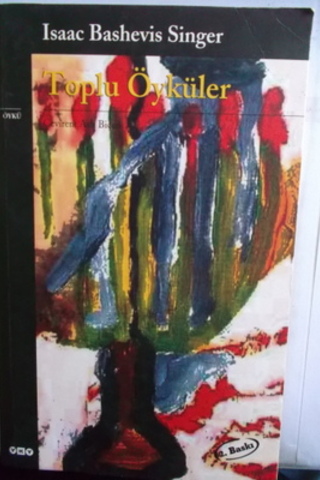 Toplu Öyküler Isaac Bashevis Singer