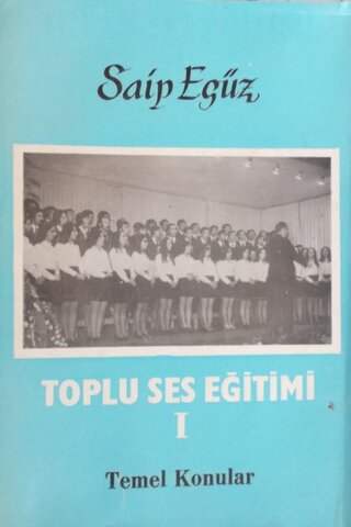 Toplu Ses Eğitimi I Saip Egüz